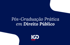 Pós-Graduação Prática em Direito Público