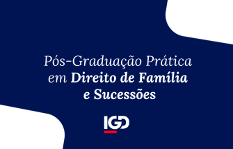 Pós-Graduação Prática em Direito de Família e Sucessões