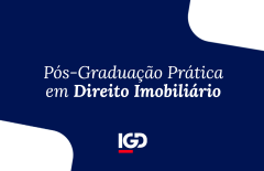 Pós-Graduação Prática em Direito Imobiliário